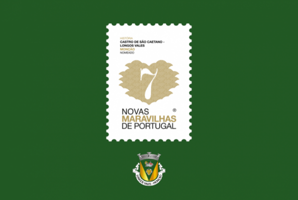 Longos Vales candidatou quatro espa&ccedil;os patrimoniais &agrave;s 7 Novas Maravilhas de Portugal
