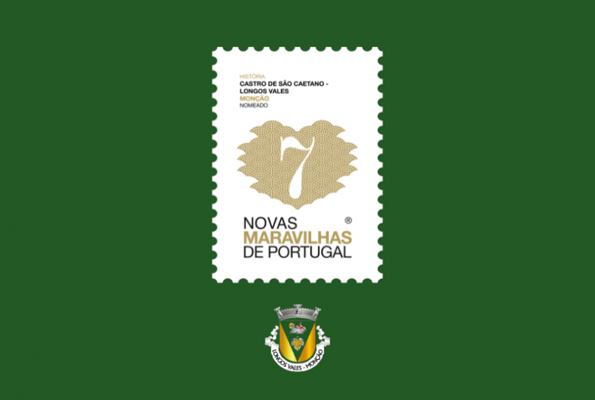 Longos Vales candidatou quatro espa&ccedil;os patrimoniais &agrave;s 7 Novas Maravilhas de Portugal