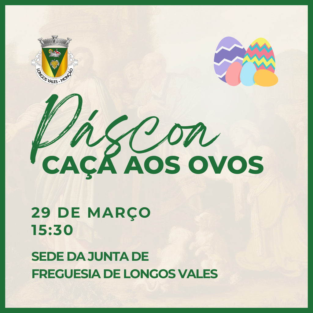 P&aacute;scoa em Longos Vales | Ca&ccedil;a aos Ovos
